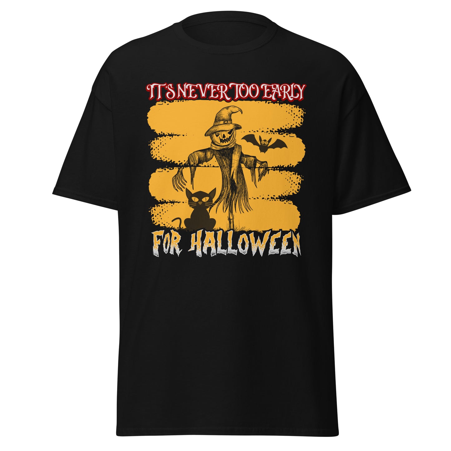 NUNCA ES DEMASIADO TEMPRANO PARA HALLOWEEN, camiseta de algodón pesado de estilo suave con diseño de Halloween