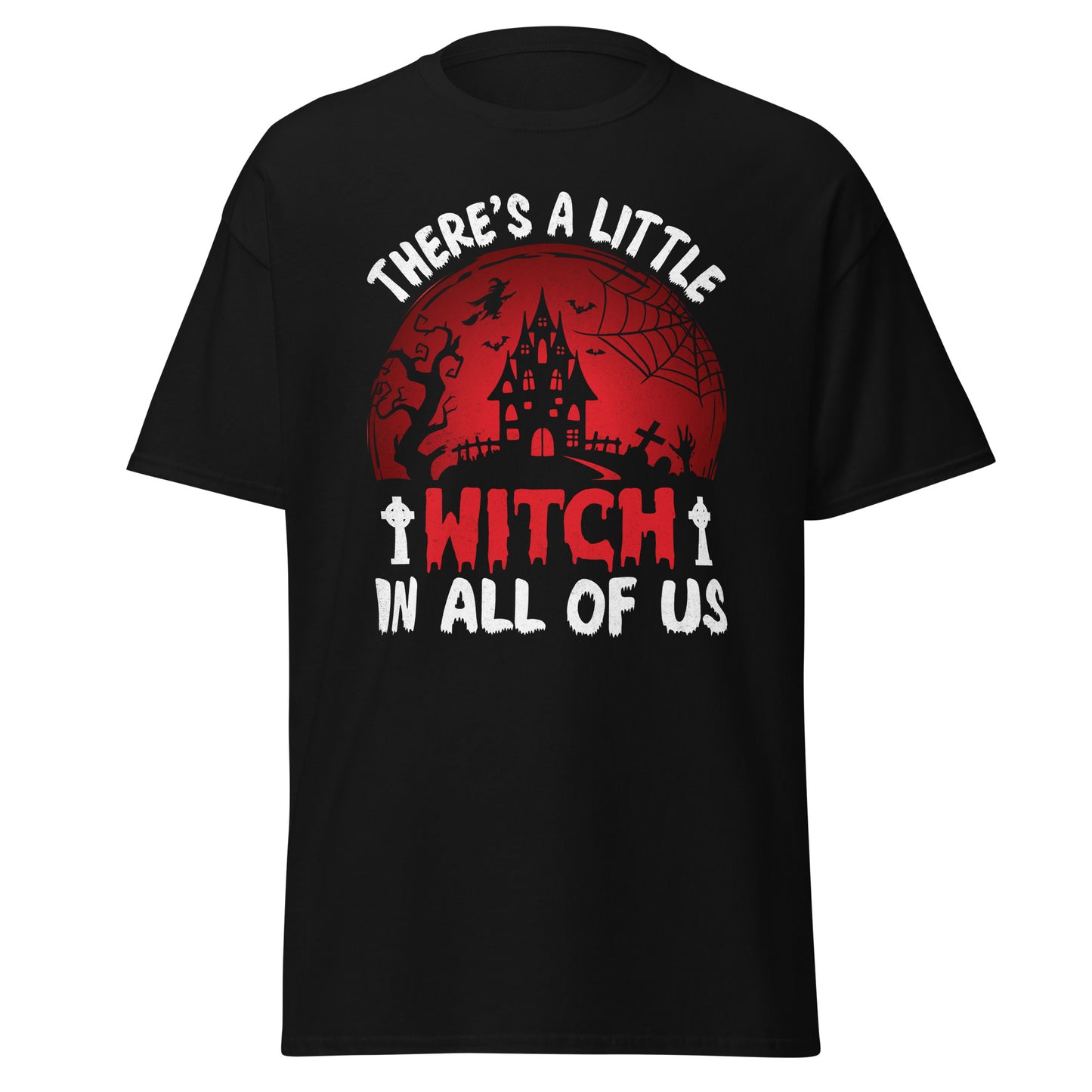 Theres A Little Witch In All Of Us , Halloween Design Soft Style Heavy Cotton T-Shirt