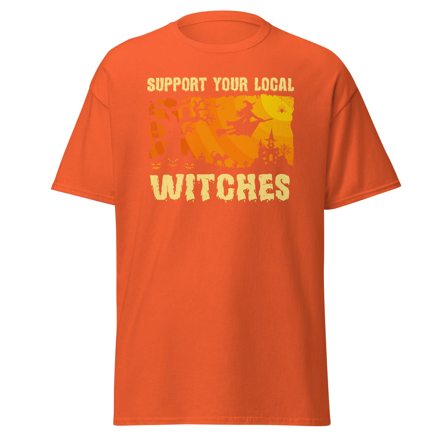 Support Your Local Witches , Halloween Design Soft Style Heavy Cotton T-Shirt