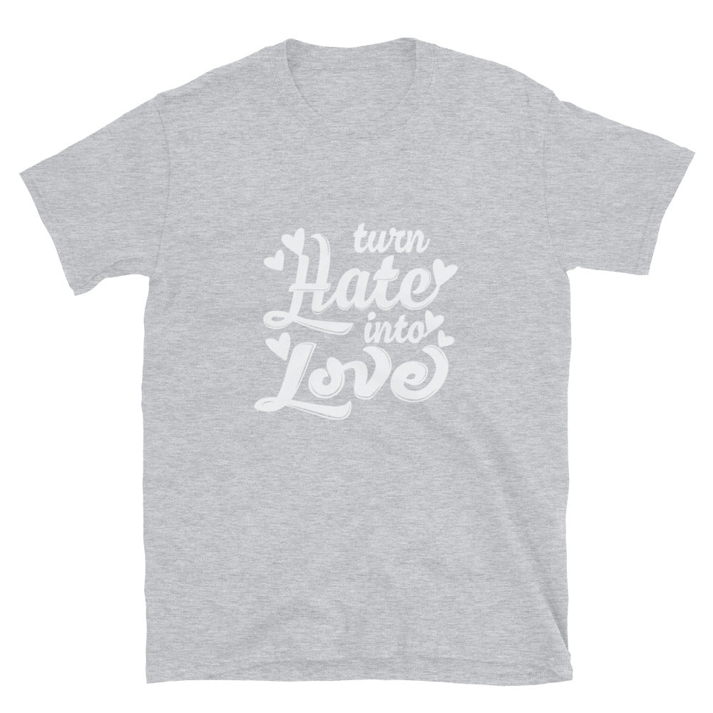 Turn Hate into Love, Valentine Fit Unisex Softstyle T-Shirt