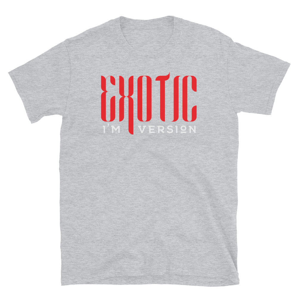 Im Exotic - Fit Unisex Softstyle T-Shirt